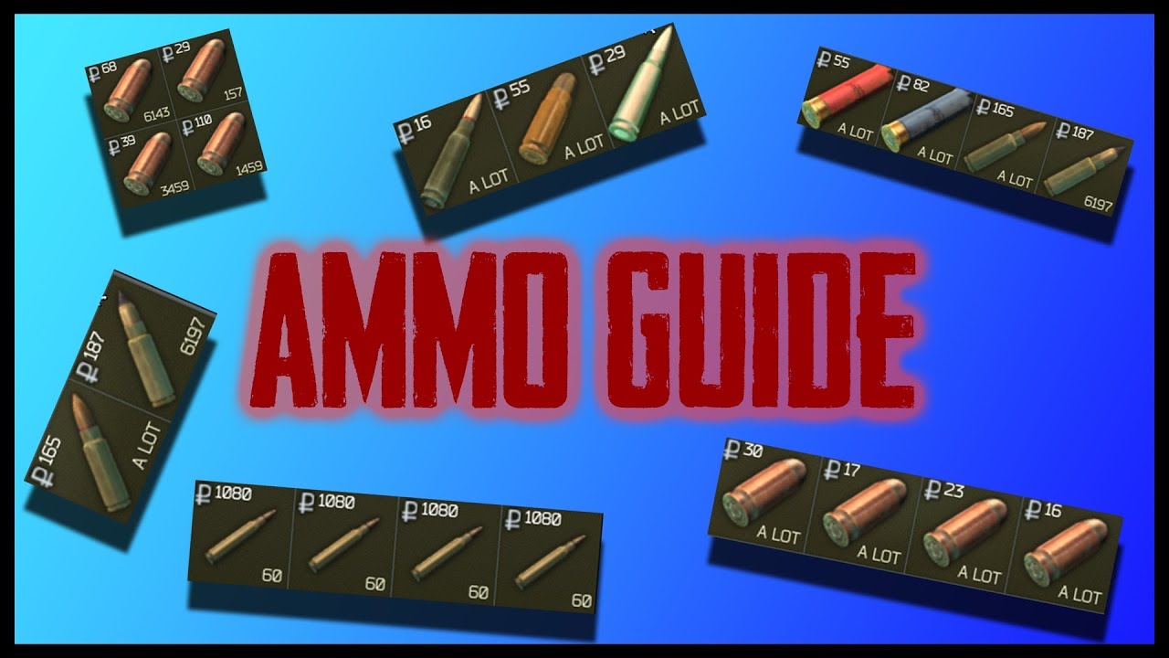 Escape From Tarkov Ammo Guide